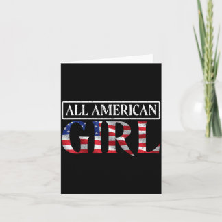 4th of July Independence Day All American Girl Card