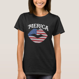 4th of July Independence Day MERICA Kiss Mouth USA T-Shirt