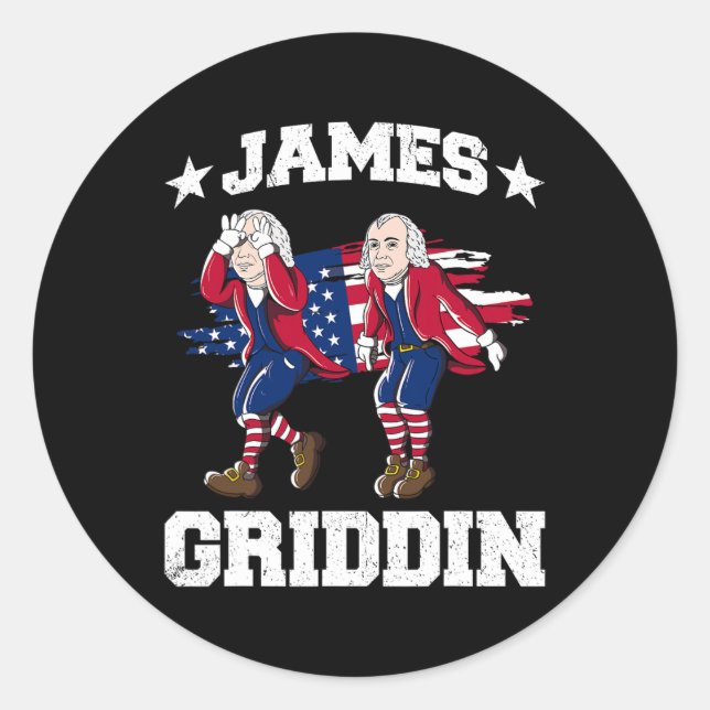 4th Of July James Madison Griddy James Griddin 1  Classic Round Sticker (Front)
