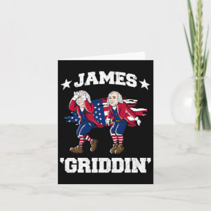 4th Of July James Madison Griddy James Griddin Card