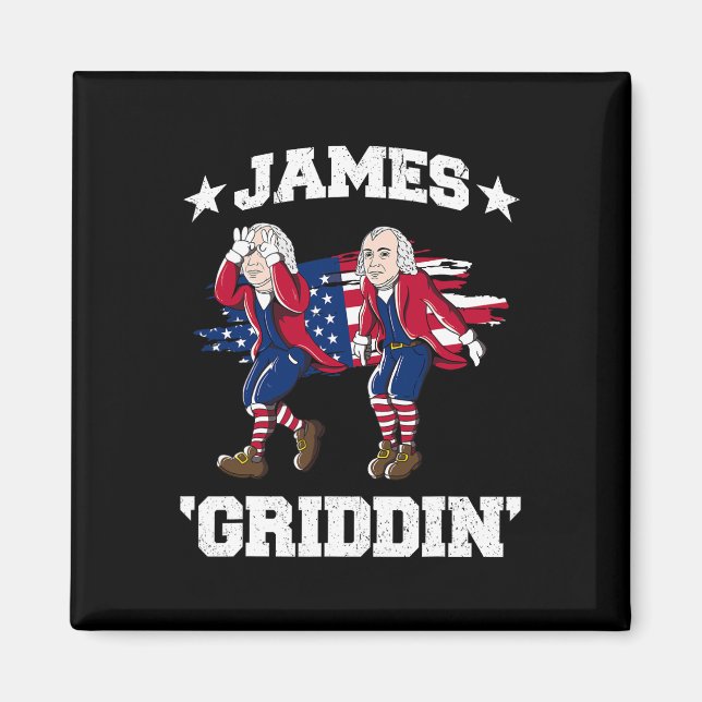 4th Of July James Madison Griddy James Griddin  Magnet (Front)