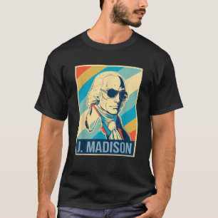 4th Of July James Madison President Retro Patrioti T-Shirt