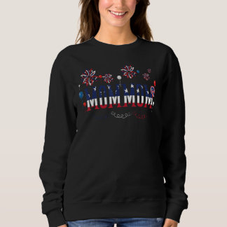 4th Of July Mommom Grandma Grandmother American Fl Sweatshirt