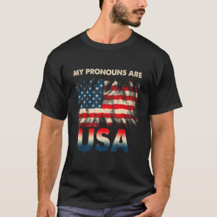 4th of July My Pronouns Are USA American Flag T-Shirt
