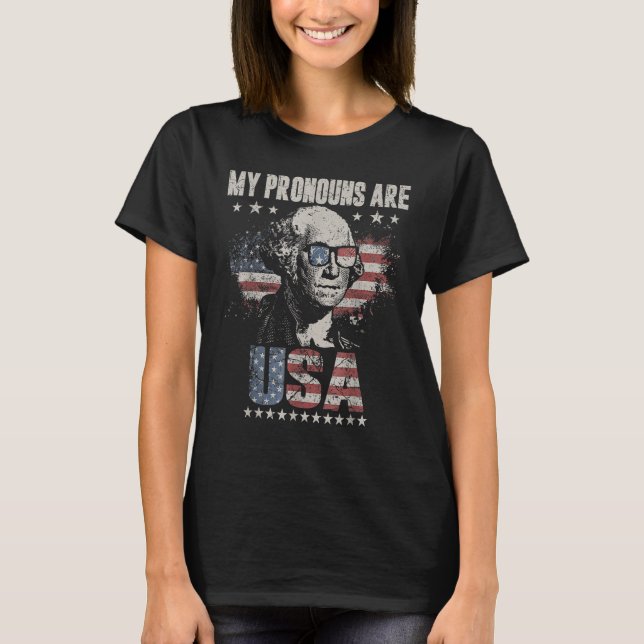 4th Of July My Pronouns Are USA Flag For Men Women T-Shirt (Front)