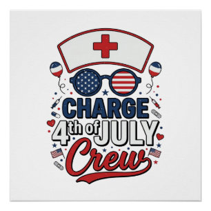 4th of July Nurse Crew Patriotic Medical Shirt Des Poster