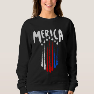 4th of July or Memorial Day Red White Blue Air For Sweatshirt