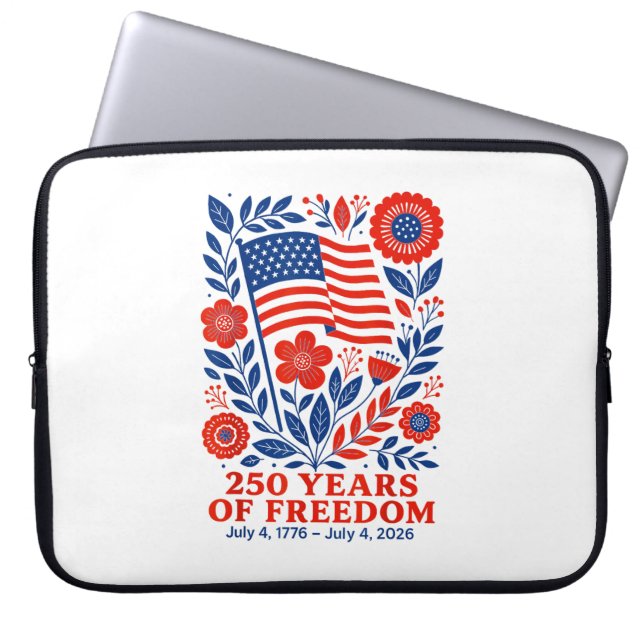 4th of July Patriotic 250th Anniversary 250 Years  Laptop Sleeve (Front)