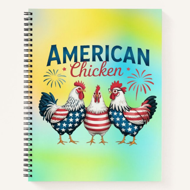 4th of July Patriotic American Chicken Design Notebook (Front)