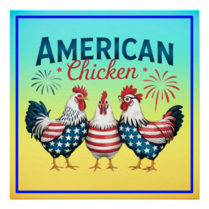 4th of July Patriotic American Chicken Design Poster