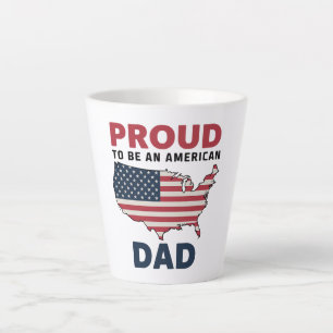 4th of July Patriotic Father's Day Latte Mug