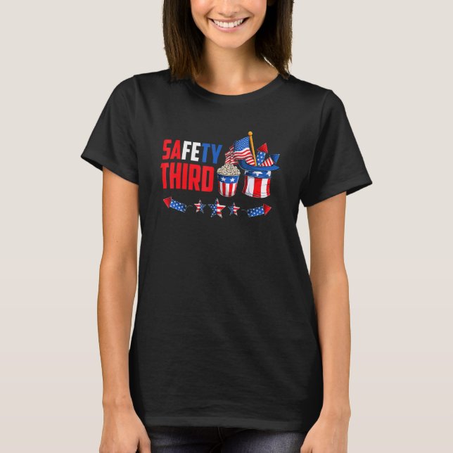 4th Of July Patriotic Fireworks Safety Third 12 T-Shirt (Front)