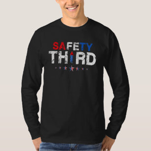 4th Of July Patriotic Fireworks Safety Third 13 T-Shirt