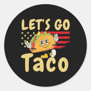 4th Of July Patriotic Let’s Go Usa Tacos Freedom F Classic Round Sticker