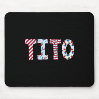 4th Of July Patriotic Tito Independence Day Americ Mouse Pad