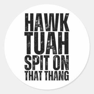 4th Of July Patriotic Usa Hawk Tuah Spit On That T Classic Round Sticker