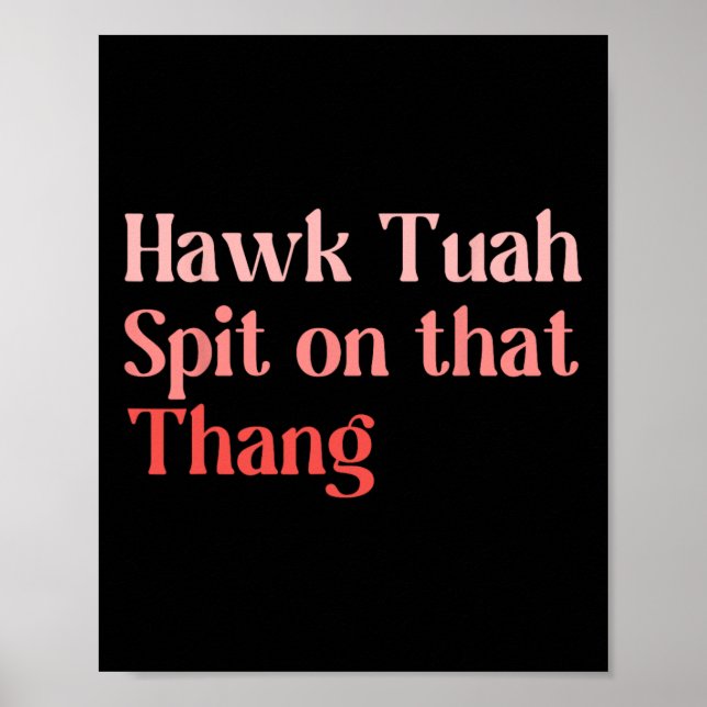 4th Of July Patriotic Usa Hawk Tuah Spit On That T Poster (Front)