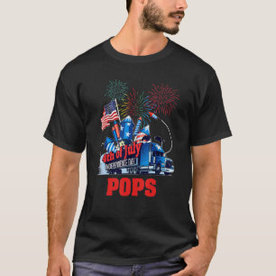 4th Of July Pops Fathers Day Trucker Independence  T-Shirt