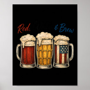 4th Of July Red White And Brew Beer Shirt Funny Am Poster