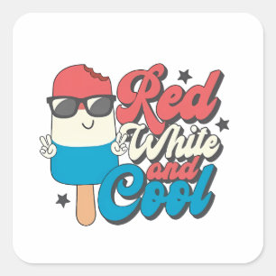 4th Of July Red White And Cool Popsicles  Square Sticker