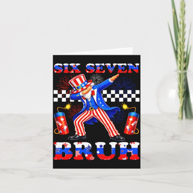 4th of july six seven bruh uncle sam dabbing 67 card (Front)