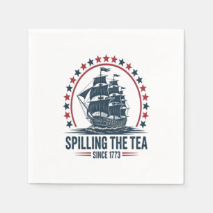 4Th Of July Spilling The Tea Since 1773 Fourth Of Napkin