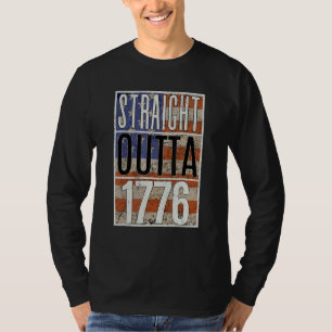 4th of July Straight Outta 1776 US Flag  America T-Shirt