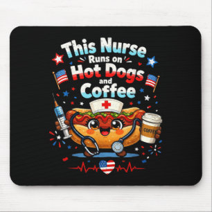 4th Of July This Nurse Runs On Hot Dogs And Coffee Mouse Pad
