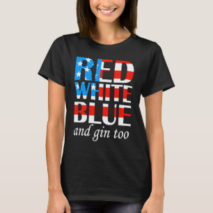 4th of July USA Flag Summer Drinking Gin T-Shirt
