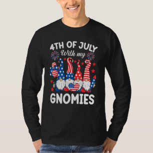 4th Of July With My Gnomies  Gnome Us Flag Patriot T-Shirt