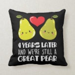 4th Wedding Anniversary Gift Married Couple Pear Cushion<br><div class="desc">Anniversary Gift 4th year wedding shirt for the one that has been married. Mr and Mrs great funny tshirt for husband. 4th year gift idea for him</div>