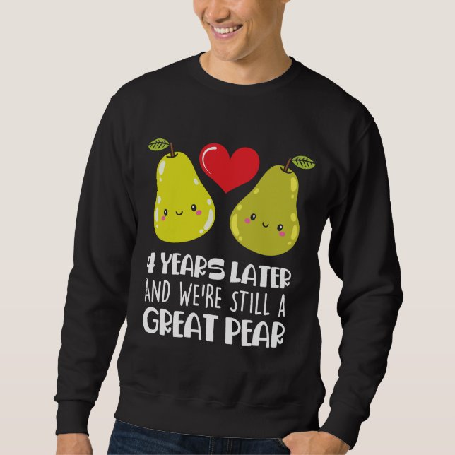 4th Wedding Anniversary Gift Married Couple Pear Sweatshirt (Front)