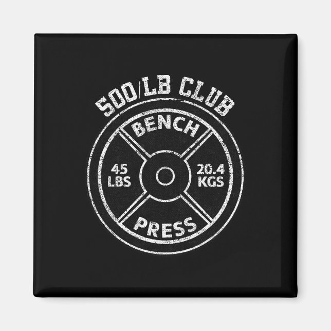 500 Lbs Pound Bench Press Club Gym Weightlifting P Magnet (Front)