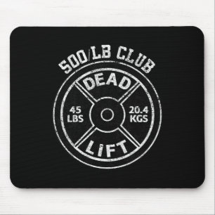 500 Lbs Pound Dead Lift Club Gym Weightlifting Pow Mouse Pad