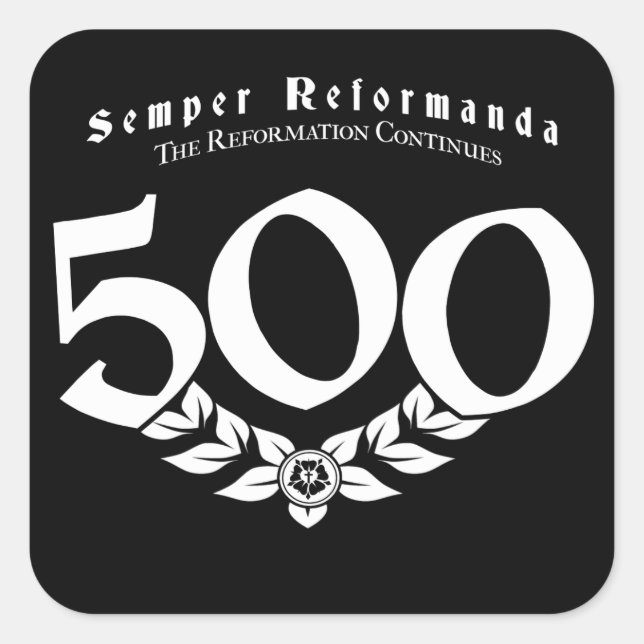 500th Anniversary Reformation Stickers - 6 pack (Front)