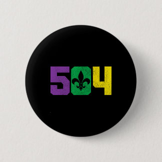 504 Area Code Pride Nola New Orleans Louisiana Mar 6 Cm Round Badge