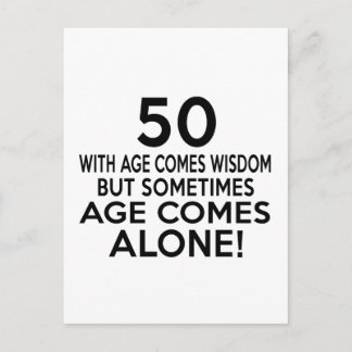50 Age Comes Alone Birthday Designs Postcard
