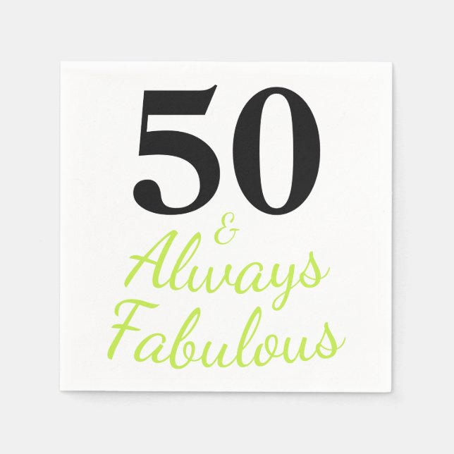 50 & Always Fabulous Birthday Napkin (Front)