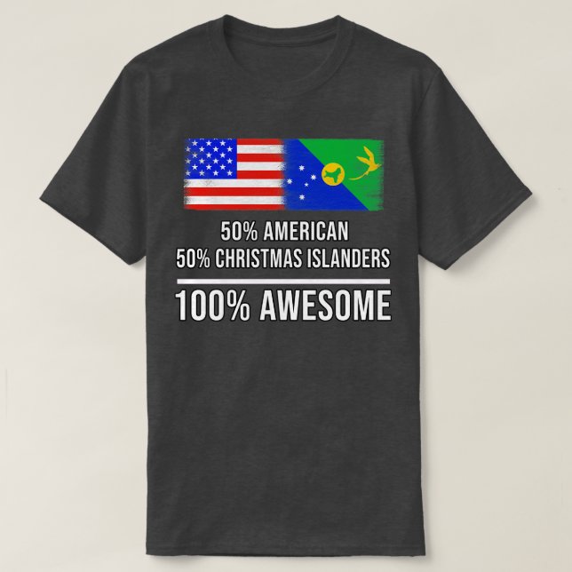 50 American 50 Christmas Islanders 100 Awesome Gif T-Shirt (Design Front)