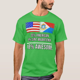 50 American 50 Sint Maartener 100 Awesome Gift for T-Shirt