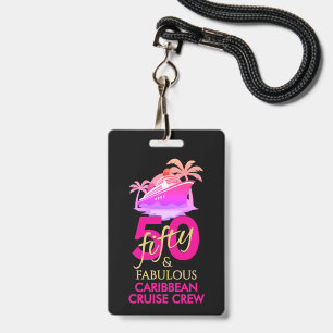 50 and Fabulous 50th Birthday Custom Cruise Crew ID Badge