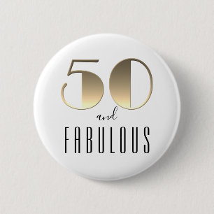 50 and Fabulous 50th Birthday Gold 6 Cm Round Badge