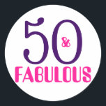 50 And Fabulous | 50th Birthday Sticker<br><div class="desc">50 And Fabulous 50th Birthday Sticker.  Design is in hot pink and purple typography. Find matching products in my store.</div>