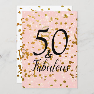 50 and Fabulous Birthday Party Pink Gold Confetti Invitation