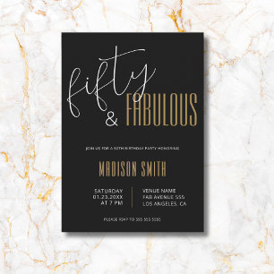 50 and Fabulous Black and Gold 50th Birthday Invitation