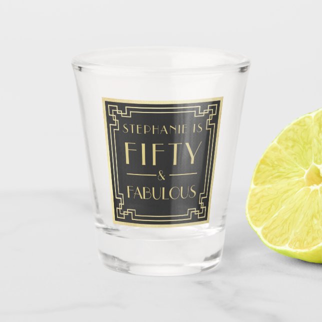 50 and Fabulous Black and Gold Art Deco Birthday Shot Glass (Front)