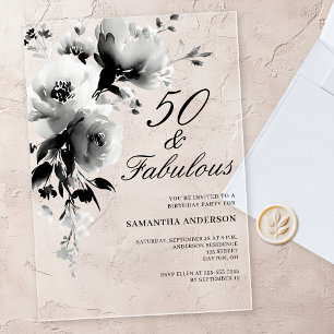 50 and Fabulous Black White Floral 50th Birthday  Acrylic Invitations