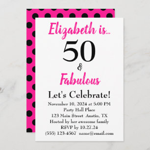 50 and Fabulous Bold Pink with Black Polka Dots Invitation