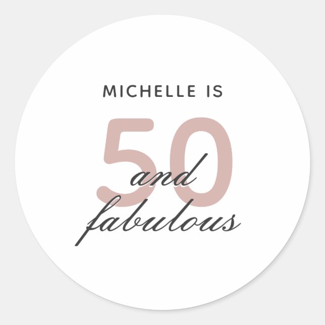 50 and Fabulous Elegant Pink 50th Birthday Party Classic Round Sticker (Front)