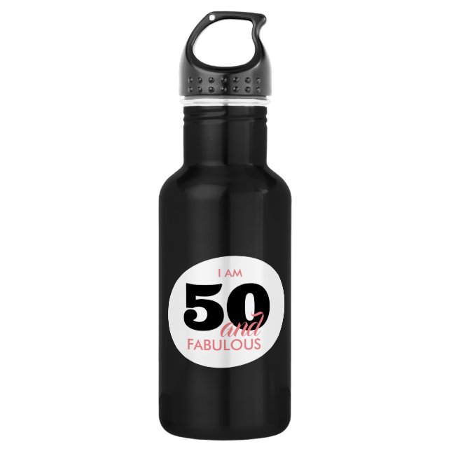 50 and Fabulous Fiftieth Birthday 532 Ml Water Bottle (Front)